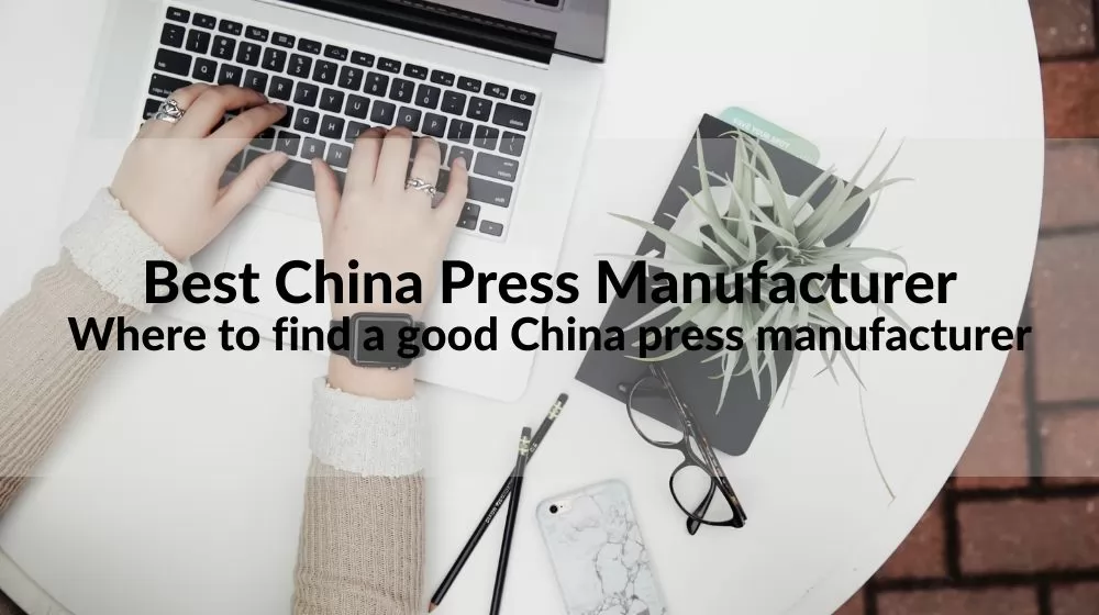 China press machine manufacturer